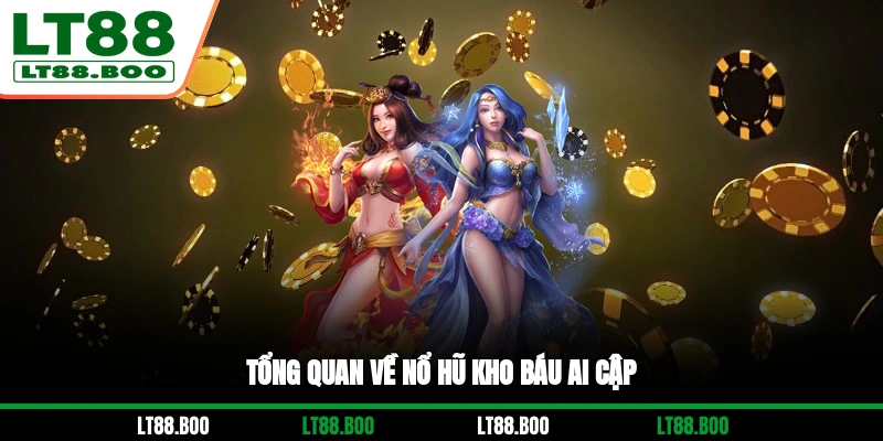 Tổng quan về nổ hũ kho báu Ai Cập